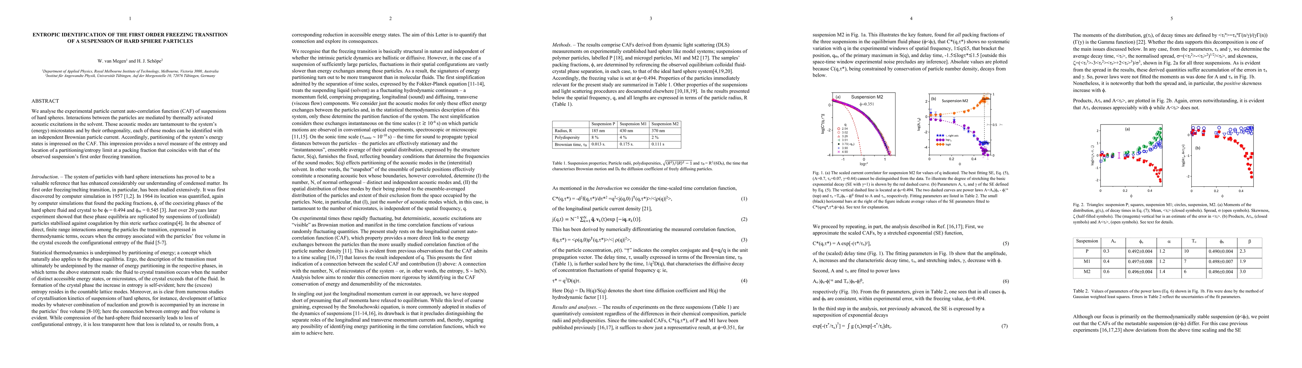 Thumbnail for Entropic identification of the first order freezing transition of a
  suspension of hard sphere particles