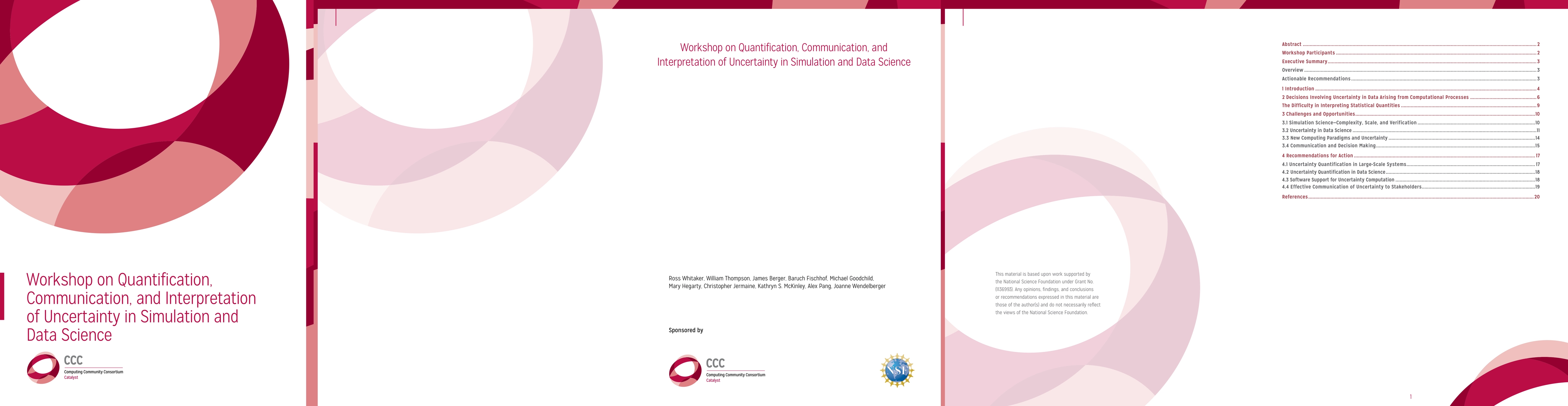 Thumbnail for Workshop on Quantification, Communication, and Interpretation of
  Uncertainty in Simulation and Data Science