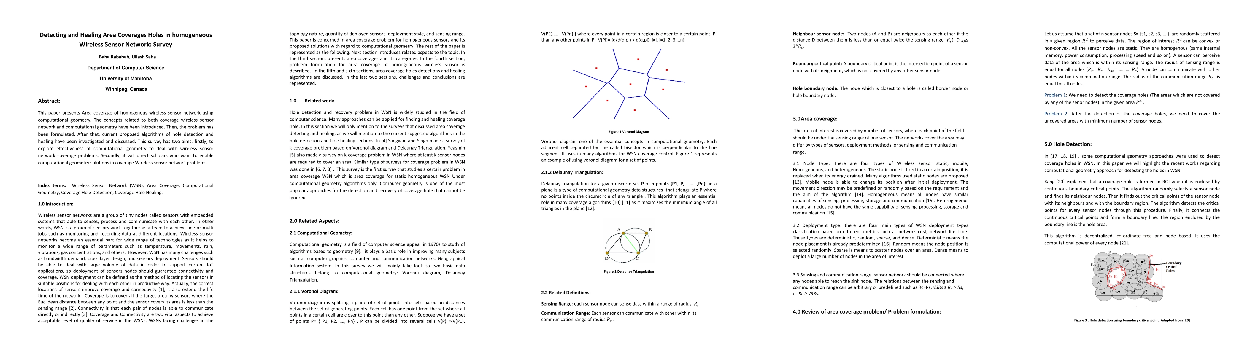 Thumbnail for Detecting and Healing Area Coverages Holes in homogeneous Wireless
  Sensor Network: Survey