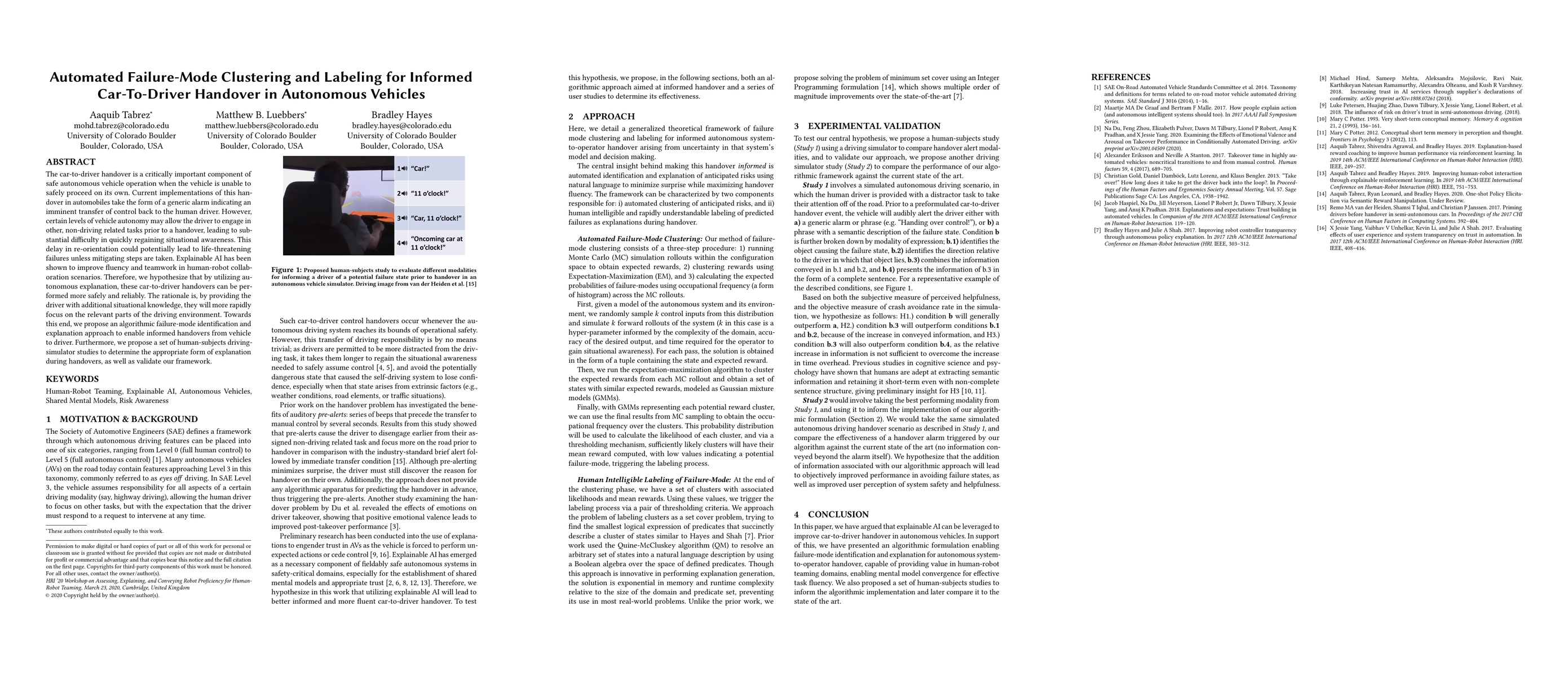 Thumbnail for Automated Failure-Mode Clustering and Labeling for Informed
  Car-To-Driver Handover in Autonomous Vehicles