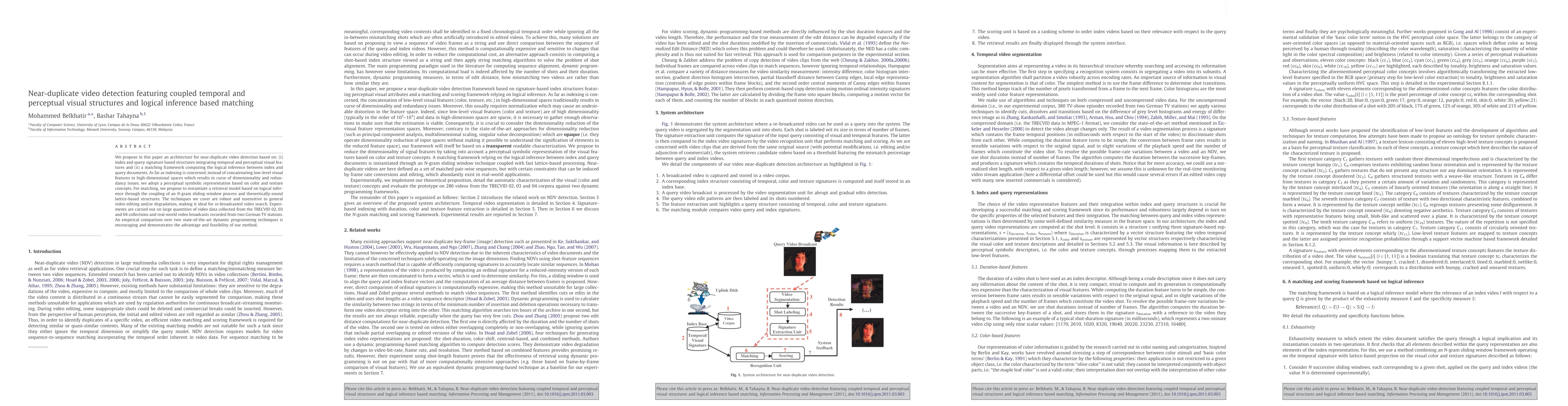 Thumbnail for Near-duplicate video detection featuring coupled temporal and perceptual
  visual structures and logical inference based matching