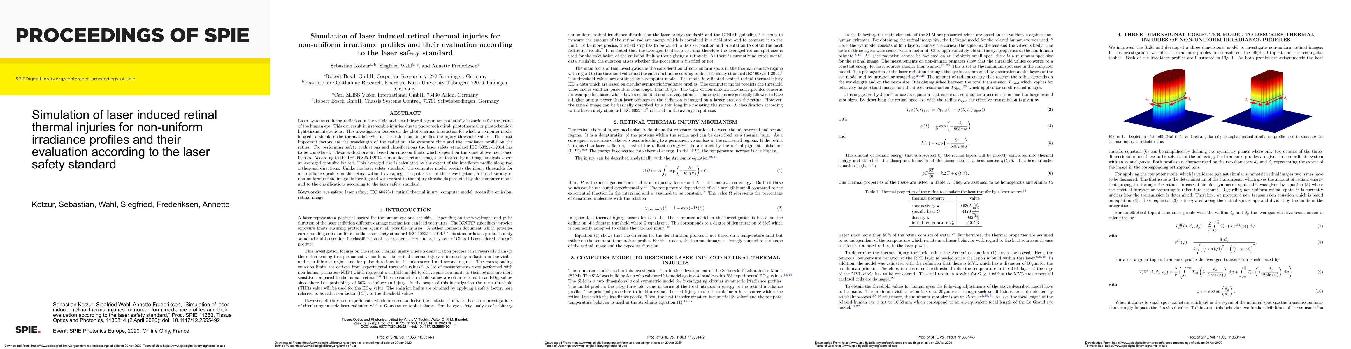 Thumbnail for Simulation of laser induced retinal thermal injuries for non-uniform
  irradiance profiles and their evaluation according to the laser safety
  standard