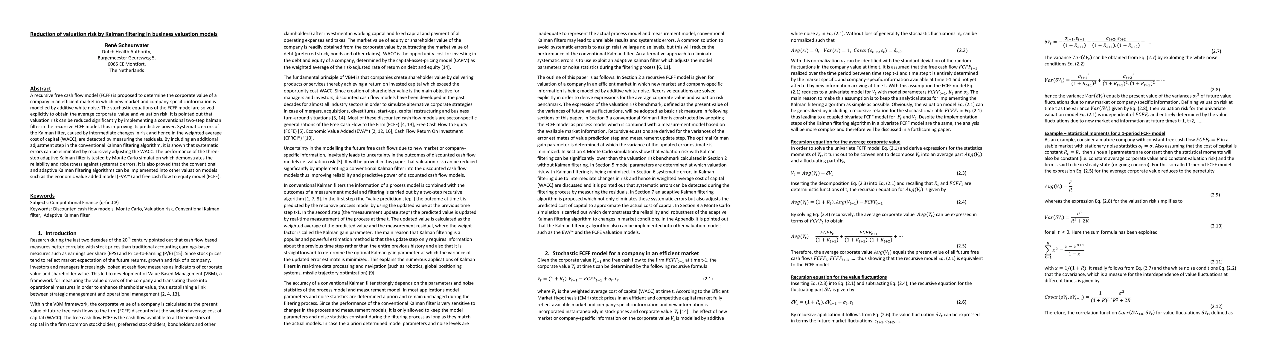 Thumbnail for Reduction of valuation risk by Kalman filtering in business valuation
  models