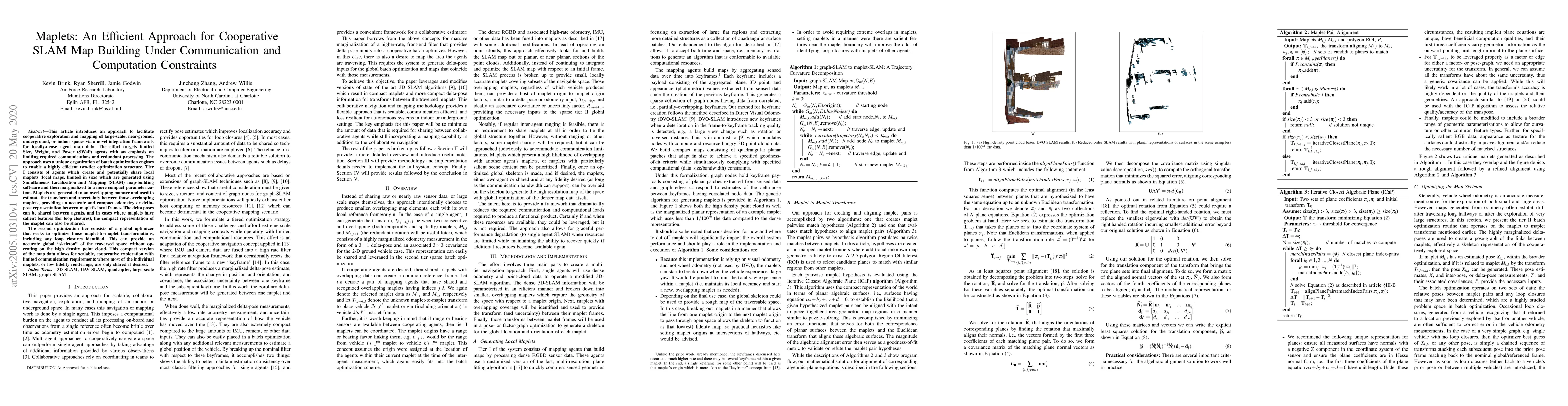 Thumbnail for Maplets: An Efficient Approach for Cooperative SLAM Map Building Under
  Communication and Computation Constraints