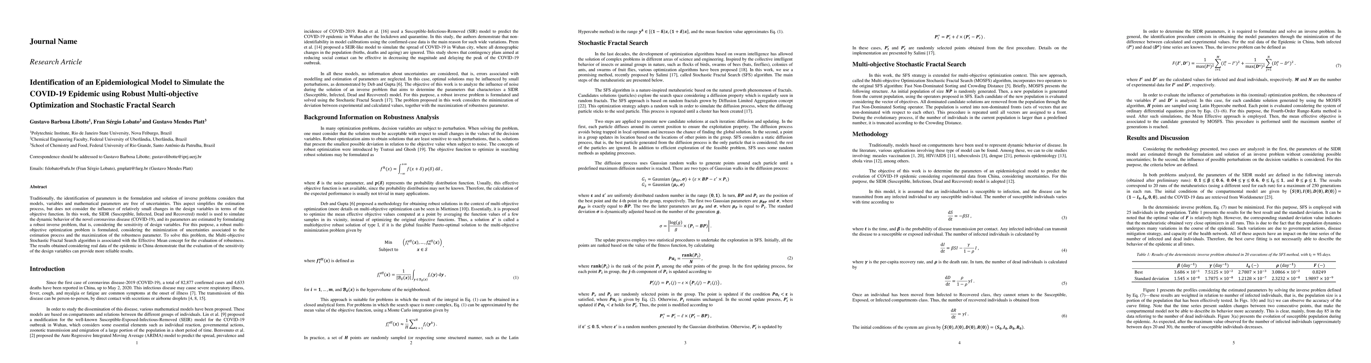 Thumbnail for Identification of an Epidemiological Model to Simulate the COVID-19
  Epidemic using Robust Multi-objective Optimization and Stochastic Fractal
  Search