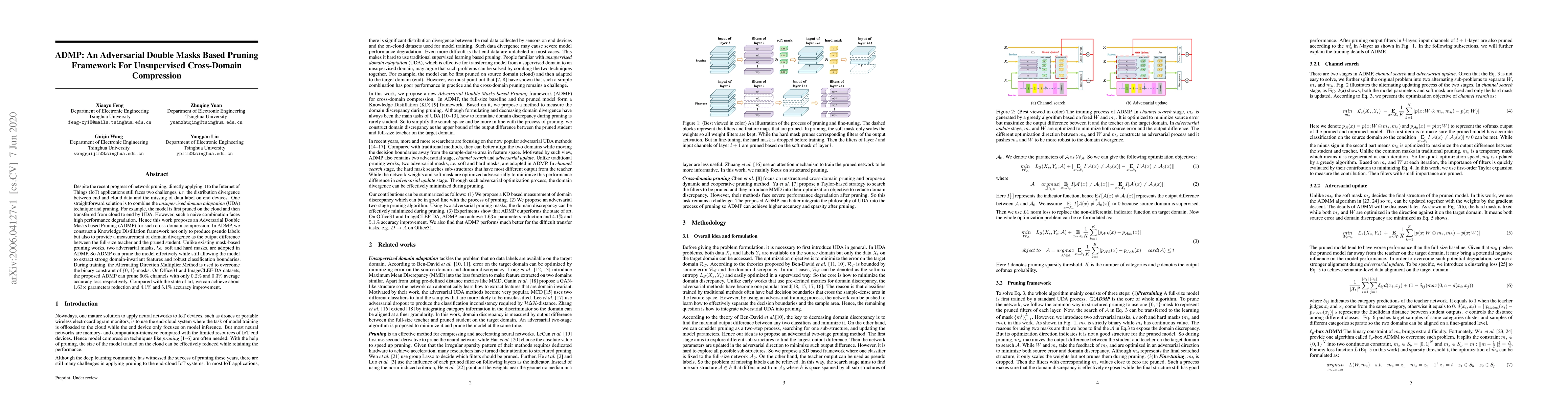 Thumbnail for ADMP: An Adversarial Double Masks Based Pruning Framework For
  Unsupervised Cross-Domain Compression