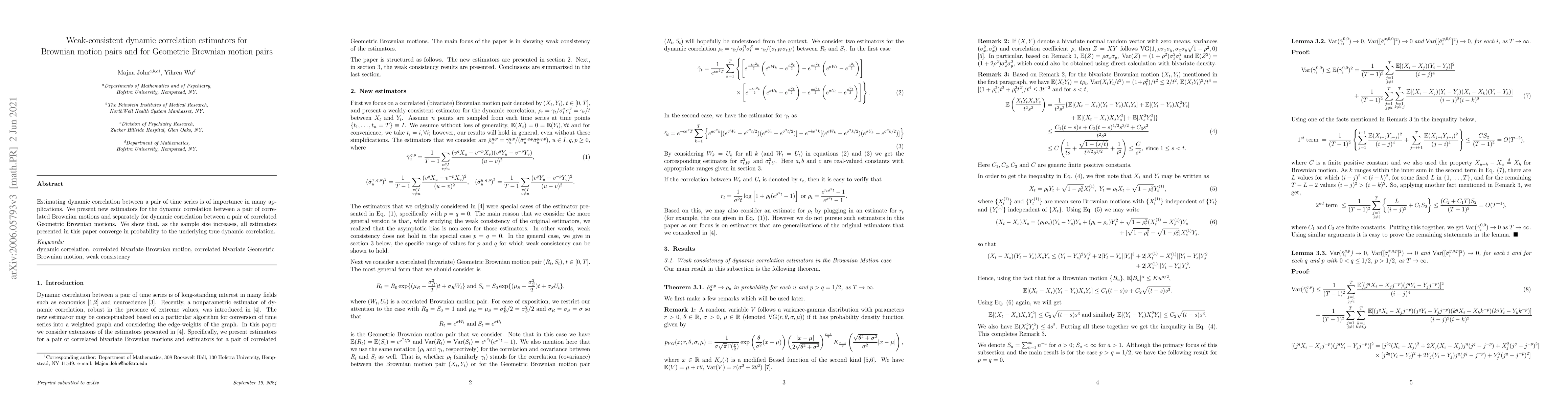 Thumbnail for Weak-consistent dynamic correlation estimators for Brownian motion pairs
  and for Geometric Brownian motion pairs
