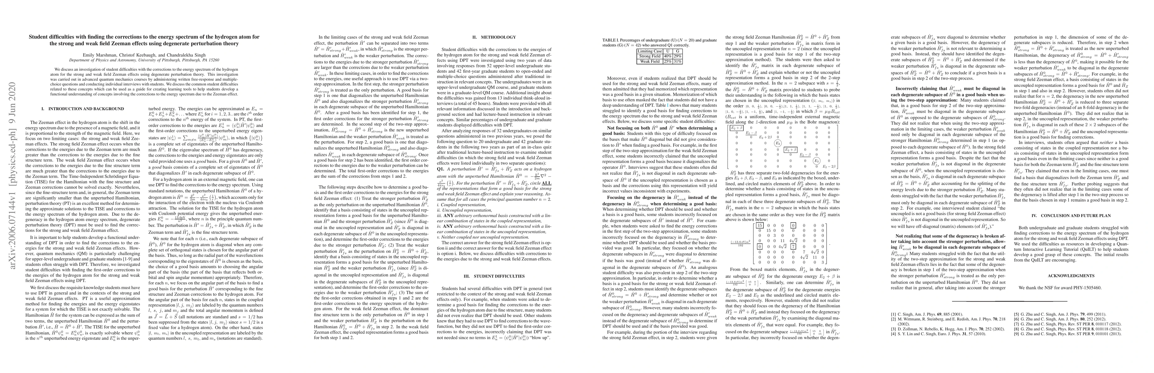 Thumbnail for Student difficulties with finding the corrections to the energy spectrum
  of the hydrogen atom for the strong and weak field Zeeman effects using
  degenerate perturbation theory