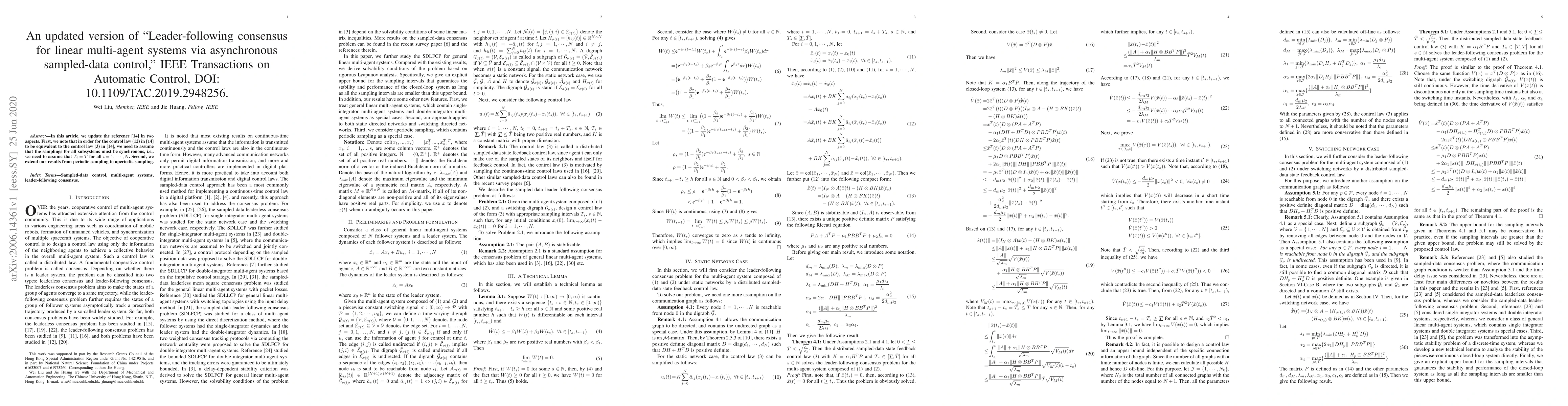 Thumbnail for An updated version of "Leader-following consensus for linear multi-agent
  systems via asynchronous sampled-data control," IEEE Transactions on
  Automatic Control, DOI:10.1109/TAC.2019.2948256