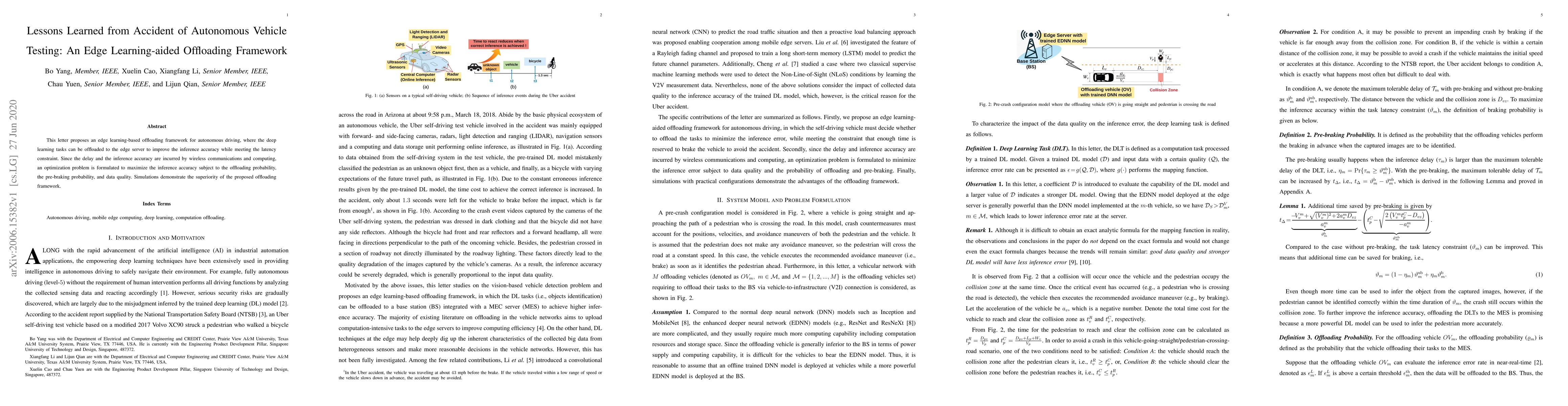 Thumbnail for Lessons Learned from Accident of Autonomous Vehicle Testing: An Edge
  Learning-aided Offloading Framework