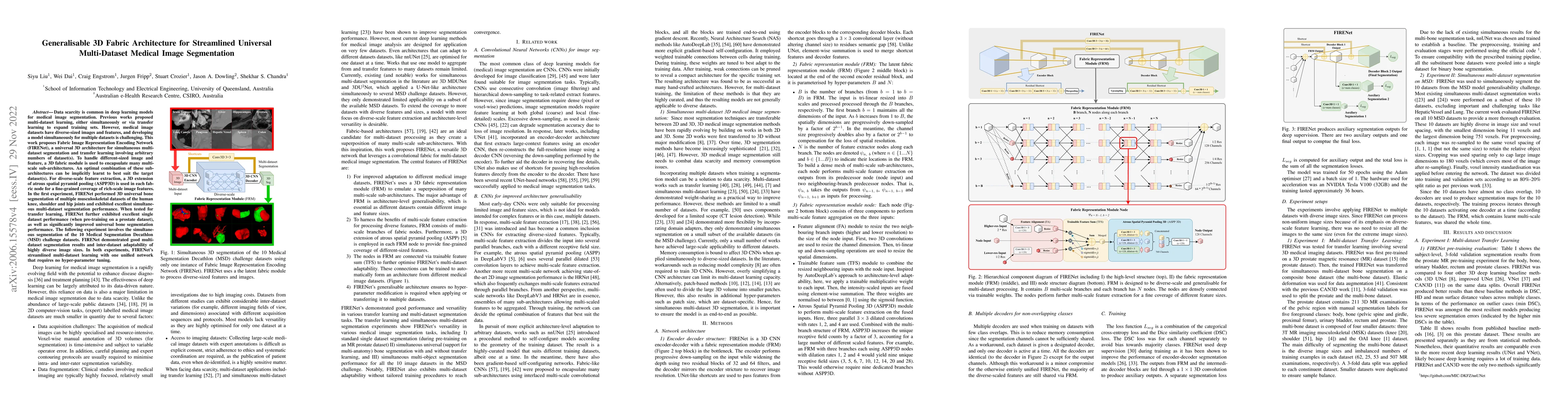 Thumbnail for Generalisable 3D Fabric Architecture for Streamlined Universal
  Multi-Dataset Medical Image Segmentation