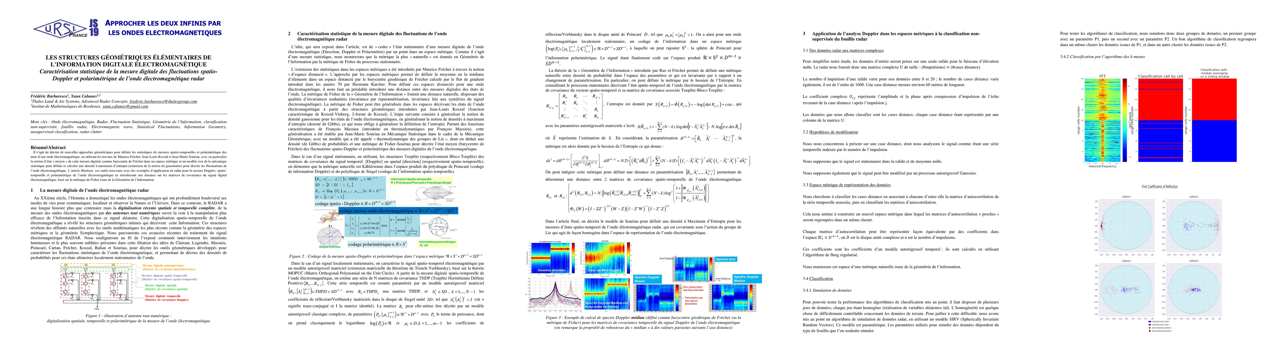 Thumbnail for The Basic Geometric Structures of Electromagnetic Digital Information:
  Statistical characterization of the digital measurement of spatio-Doppler and
  polarimetric fluctuations of the radar electromagnetic wave