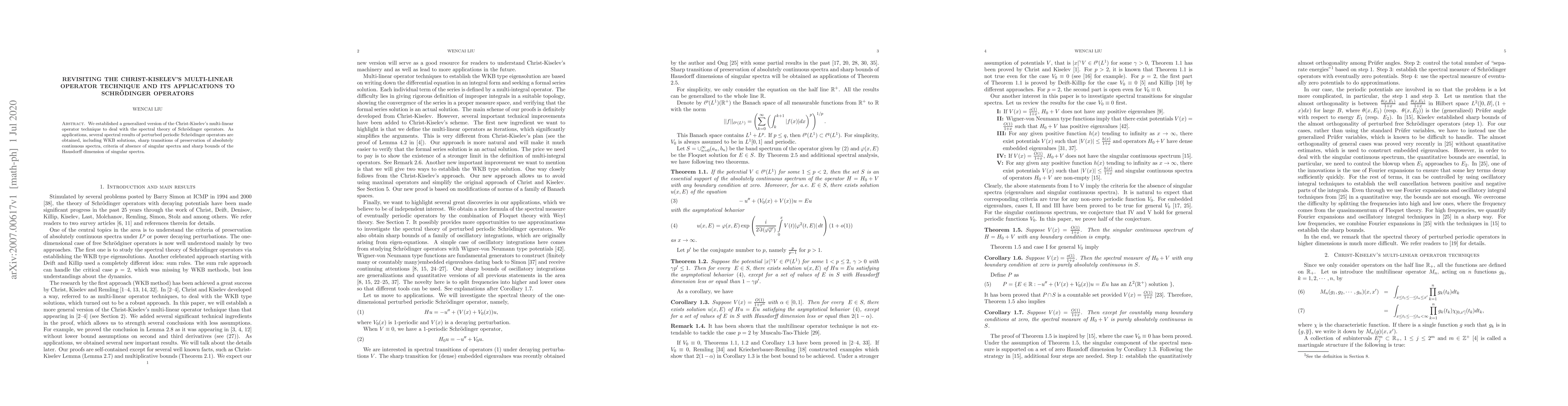 Thumbnail for Revisiting the Christ-Kiselev's multi-linear operator technique and its
  applications to Schr\"odinger operators