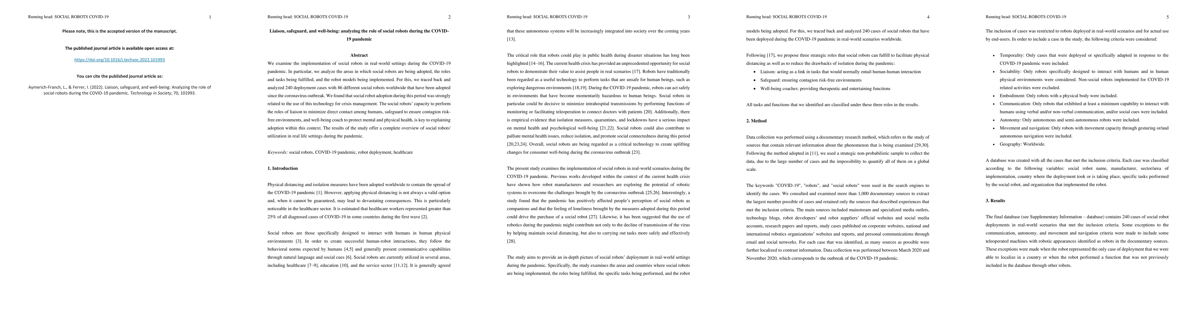Thumbnail for Liaison, safeguard, and well-being: analyzing the role of social robots
  during the COVID-19 pandemic
