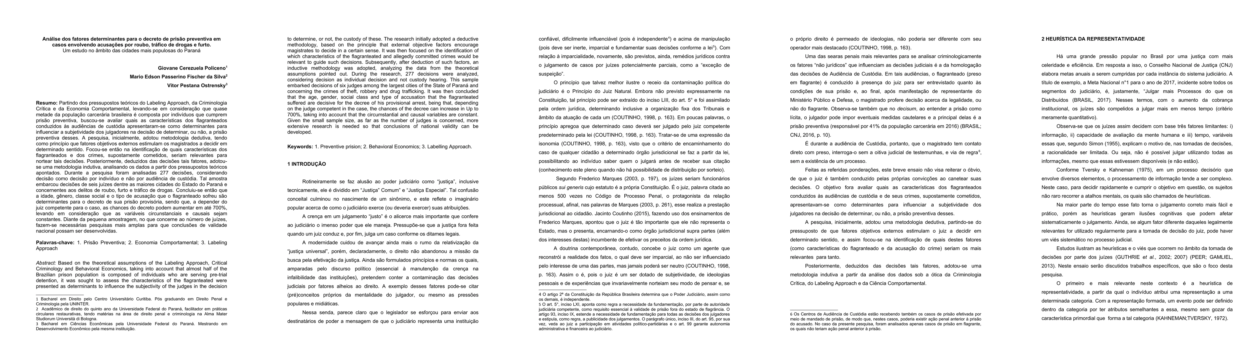 Thumbnail for An\'alise dos fatores determinantes para o decreto de pris\~ao
  preventiva em casos envolvendo acusa\c{c}\~oes por roubo, tr\'afico de drogas
  e furto: Um estudo no \^ambito das cidades mais populosas do Paran\'a
