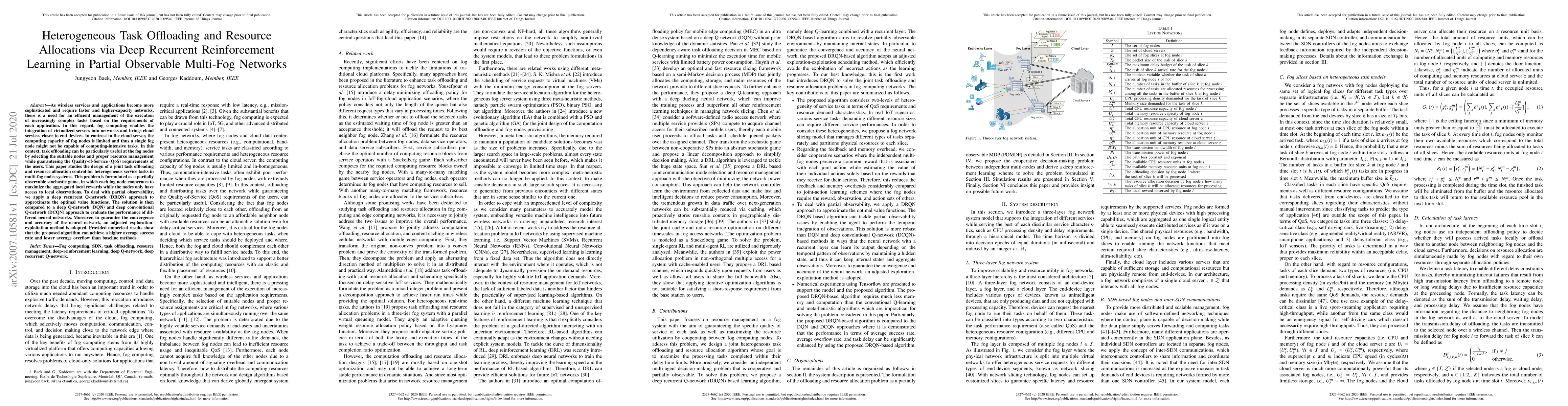 Thumbnail for Heterogeneous Task Offloading and Resource Allocations via Deep
  Recurrent Reinforcement Learning in Partial Observable Multi-Fog Networks