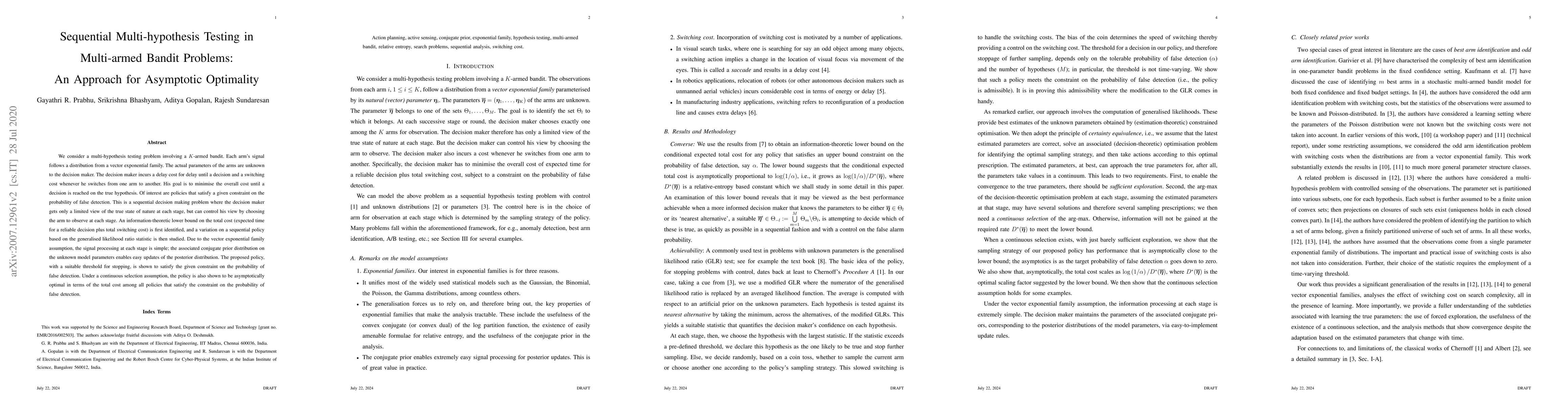 Thumbnail for Sequential Multi-hypothesis Testing in Multi-armed Bandit Problems:An
  Approach for Asymptotic Optimality