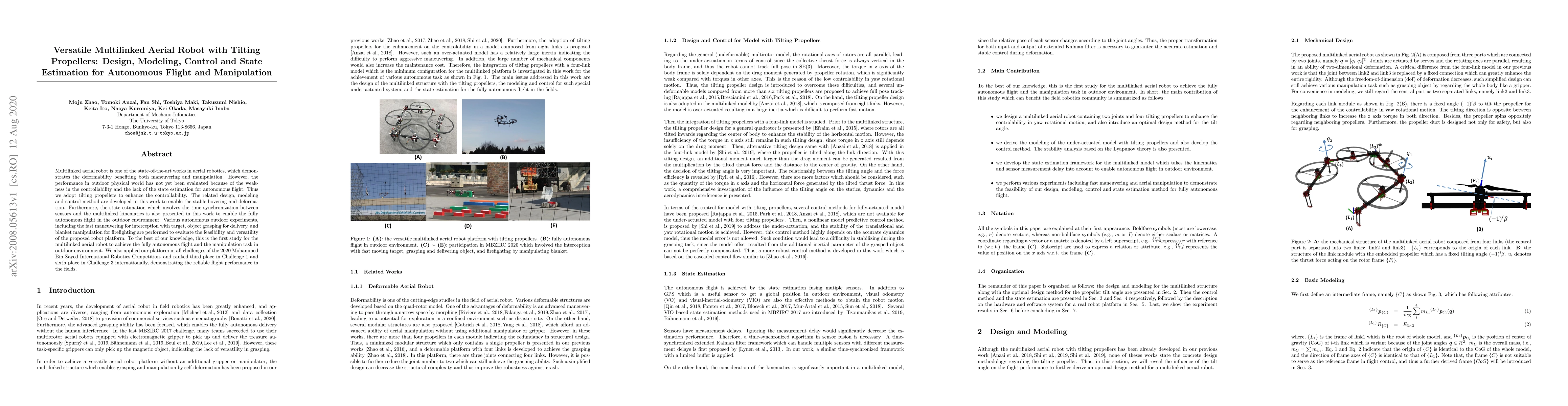 Thumbnail for Versatile Multilinked Aerial Robot with Tilting Propellers: Design,
  Modeling, Control and State Estimation for Autonomous Flight and Manipulation