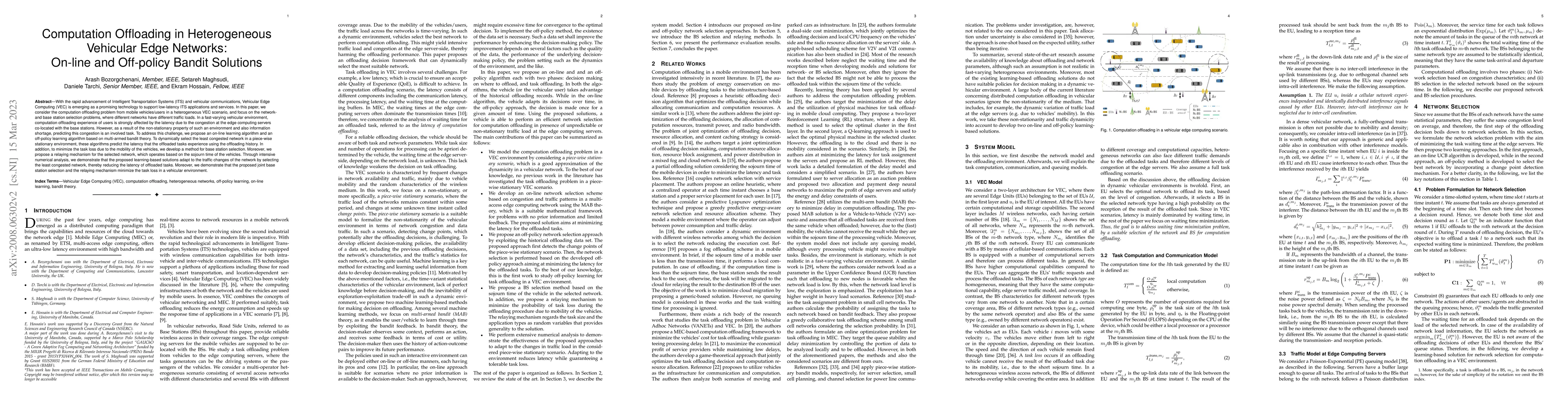 Thumbnail for Computation Offloading in Heterogeneous Vehicular Edge Networks: On-line
  and Off-policy Bandit Solutions