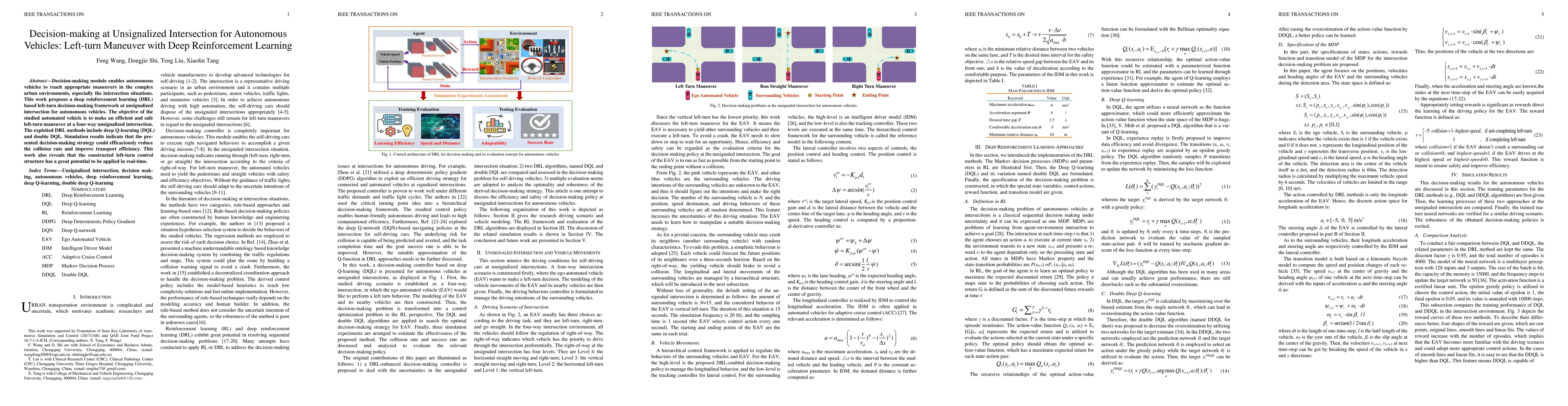 Thumbnail for Decision-making at Unsignalized Intersection for Autonomous Vehicles:
  Left-turn Maneuver with Deep Reinforcement Learning
