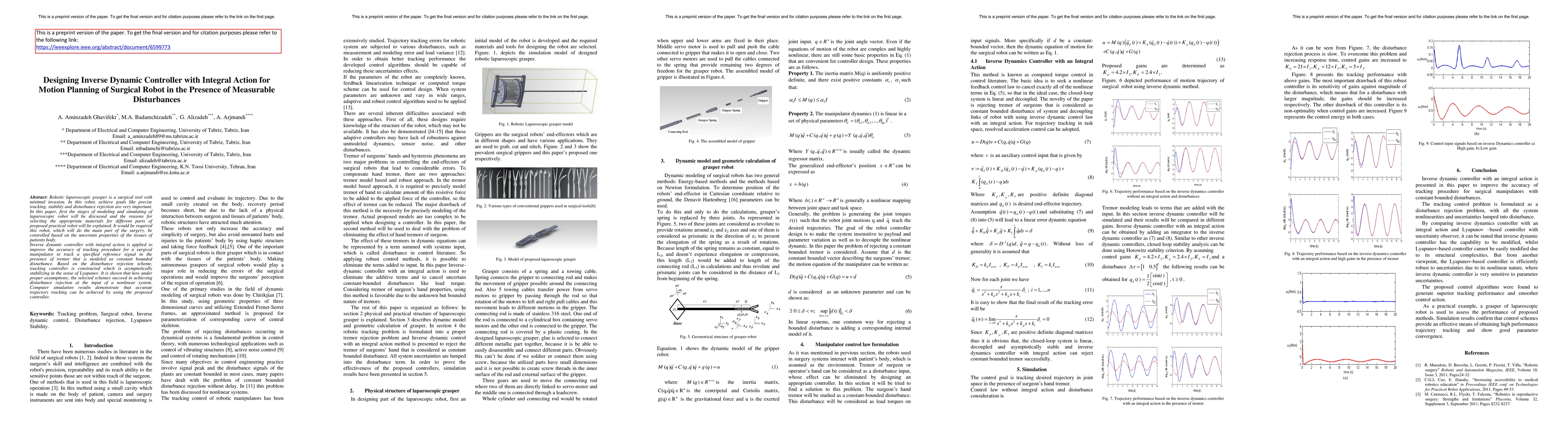 Thumbnail for Designing inverse dynamic controller with integral action for motion
  planning of surgical robot in the presence of bounded disturbances