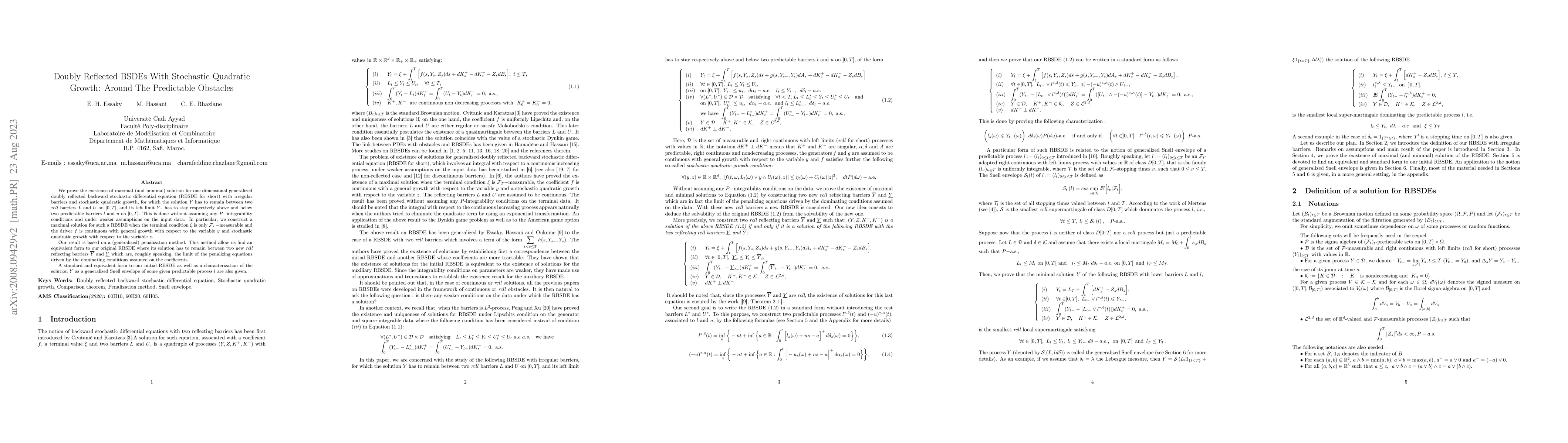 Thumbnail for Doubly Reflected BSDEs With Stochastic Quadratic Growth: Around The
  Predictable Obstacles
