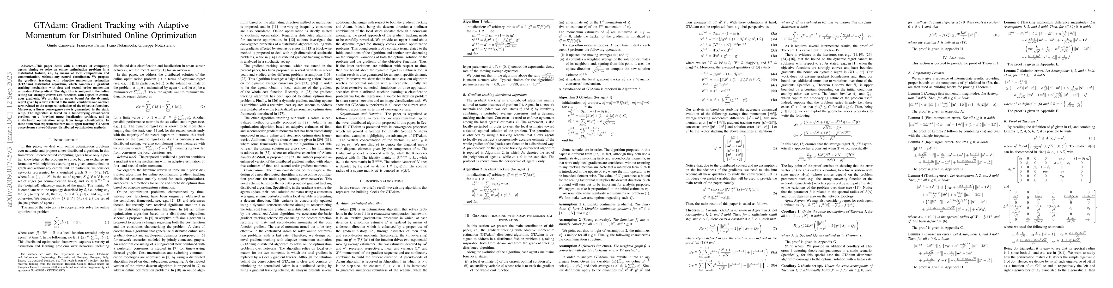 Thumbnail for GTAdam: Gradient Tracking with Adaptive Momentum for Distributed Online
  Optimization