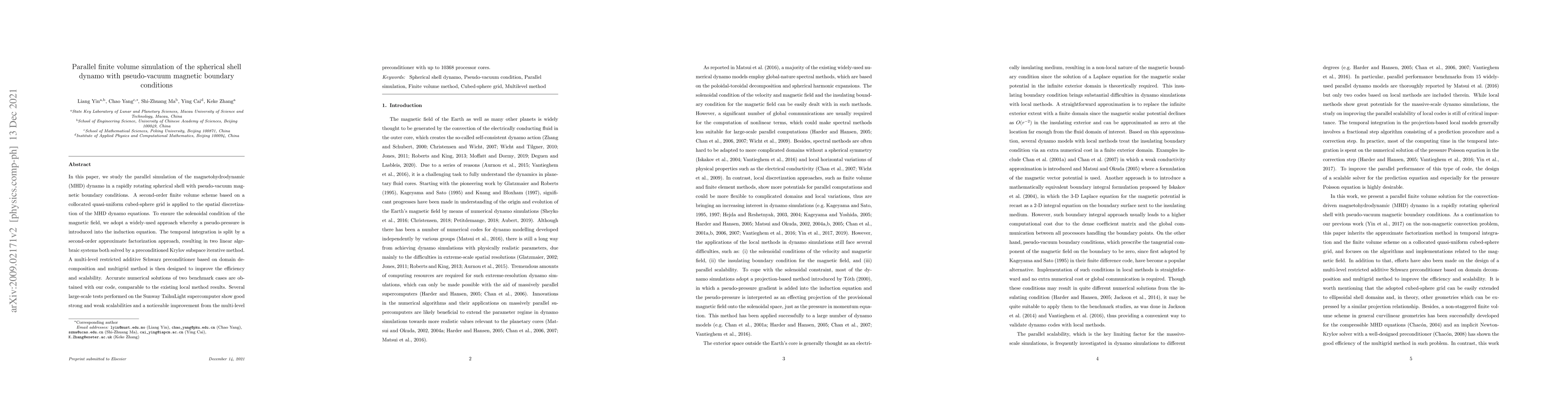 Thumbnail for Parallel finite volume simulation of the spherical shell dynamo with
  pseudo-vacuum magnetic boundary conditions