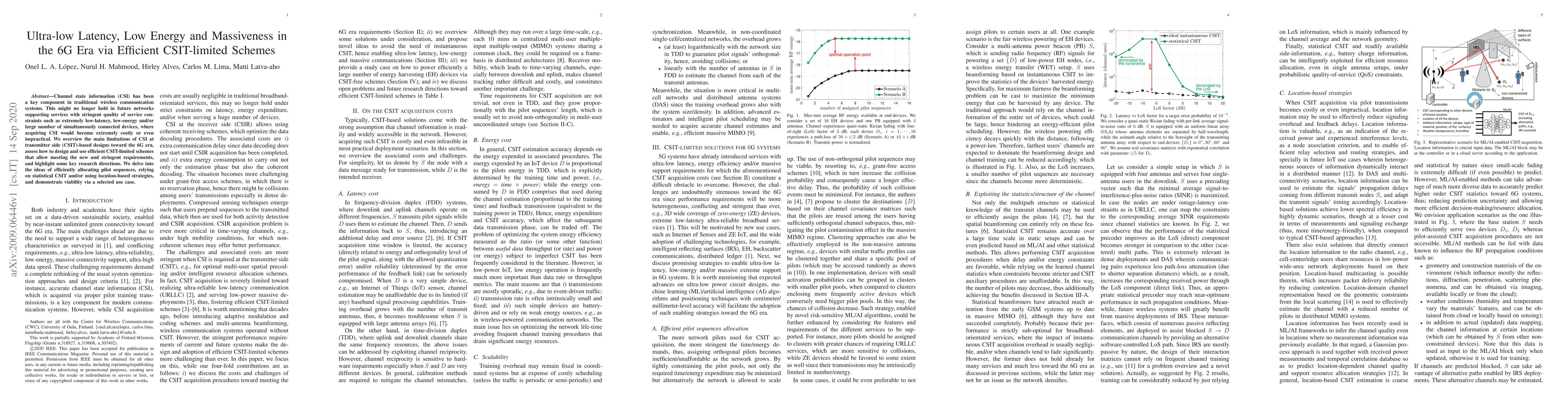 Thumbnail for Ultra-low Latency, Low Energy and Massiveness in the 6G Era via
  Efficient CSIT-limited Schemes