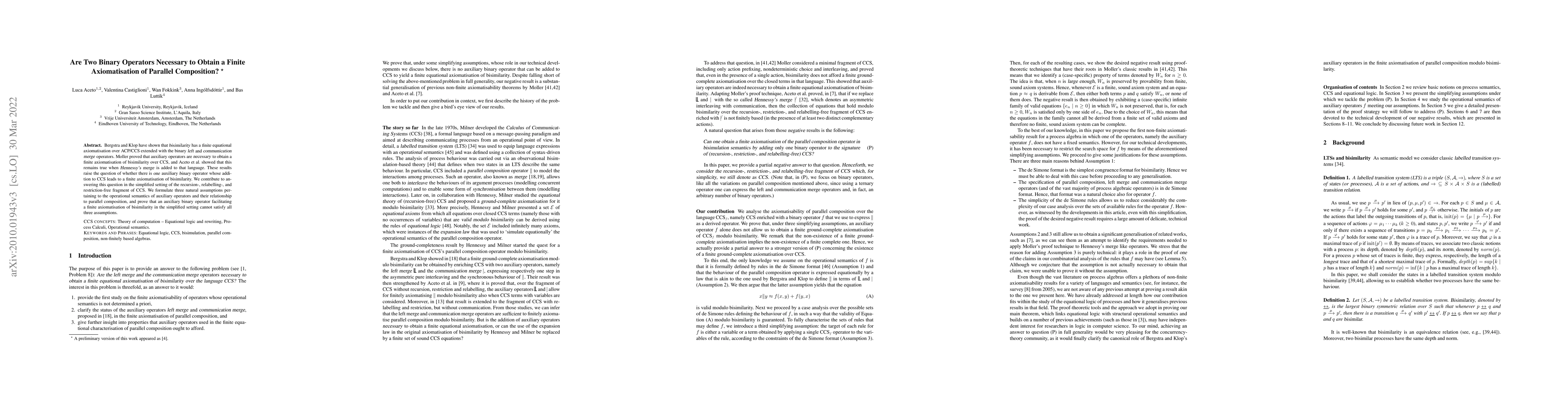 Thumbnail for Are Two Binary Operators Necessary to Obtain a Finite Axiomatisation of
  Parallel Composition?