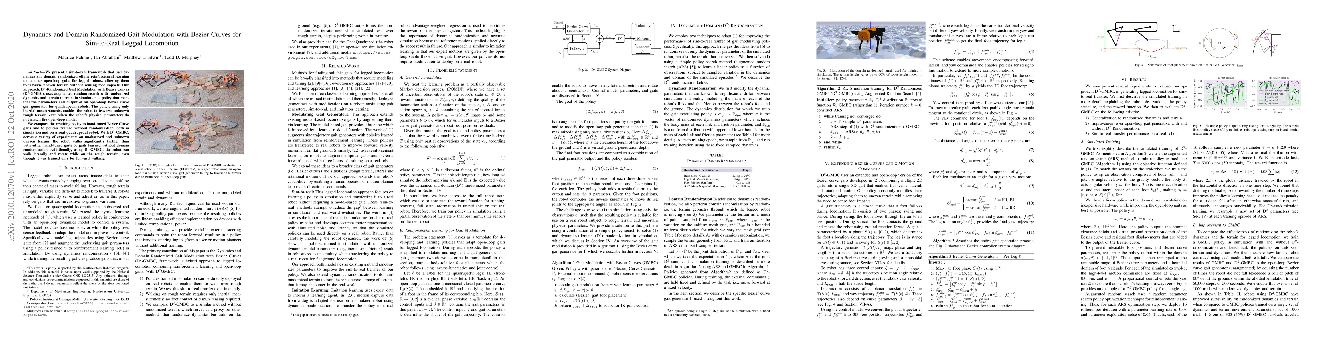 Thumbnail for Dynamics and Domain Randomized Gait Modulation with Bezier Curves for
  Sim-to-Real Legged Locomotion