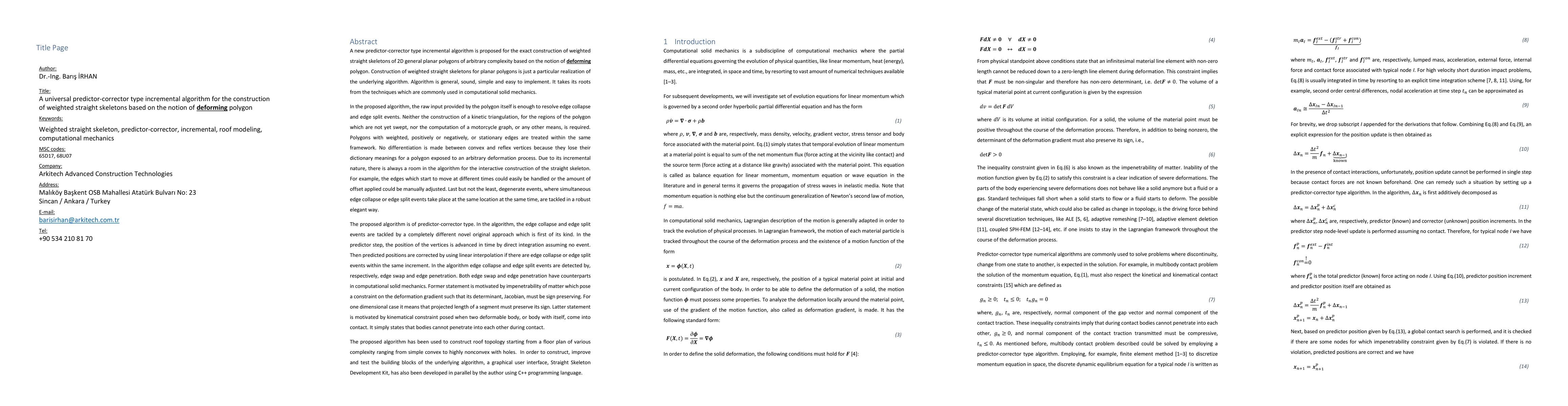 Thumbnail for A universal predictor-corrector type incremental algorithm for the
  construction of weighted straight skeletons based on the notion of deforming
  polygon