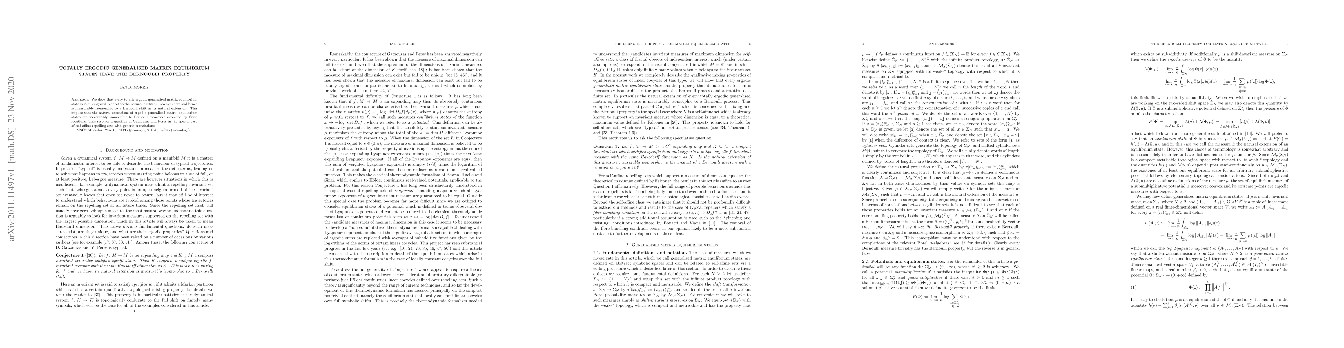 Thumbnail for Totally ergodic generalised matrix equilibrium states have the Bernoulli
  property