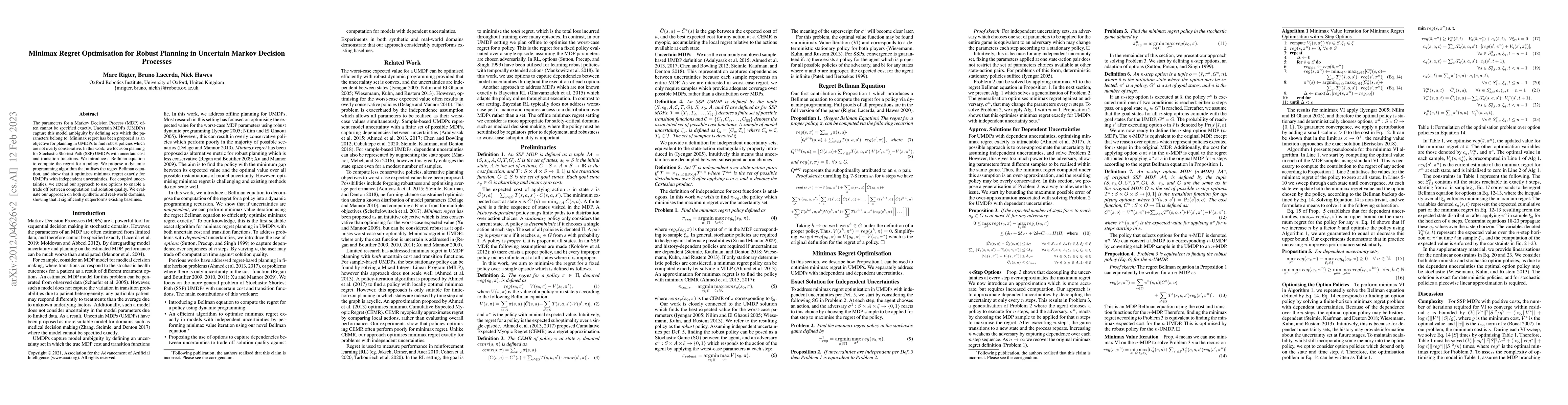 Thumbnail for Minimax Regret Optimisation for Robust Planning in Uncertain Markov
  Decision Processes