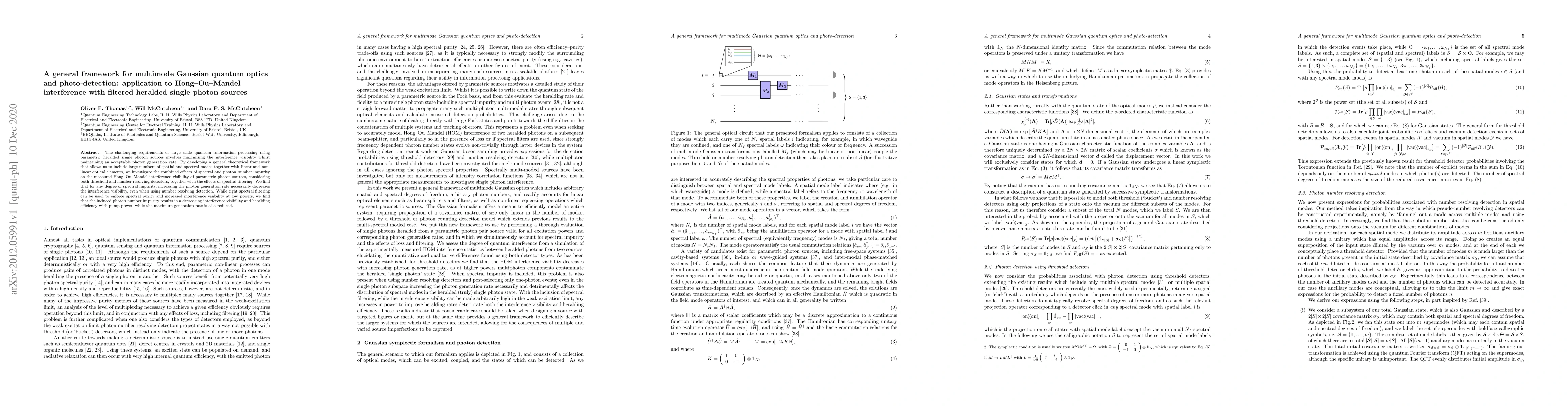 Thumbnail for A general framework for multimode Gaussian quantum optics and
  photo-detection: application to Hong-Ou-Mandel interference with filtered
  heralded single photon sources