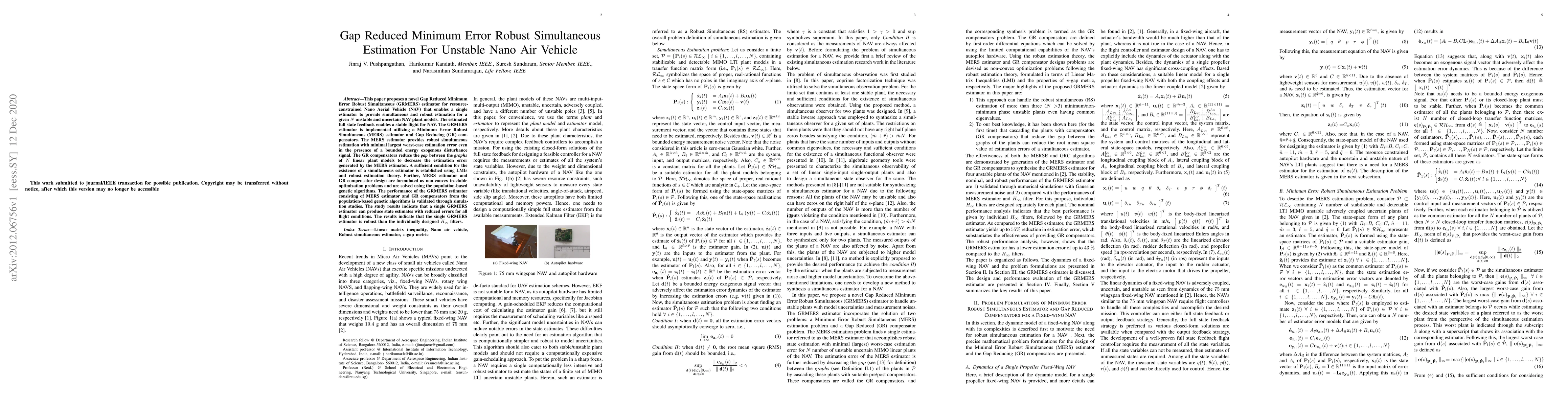 Thumbnail for Gap Reduced Minimum Error Robust Simultaneous Estimation For Unstable
  Nano Air Vehicle