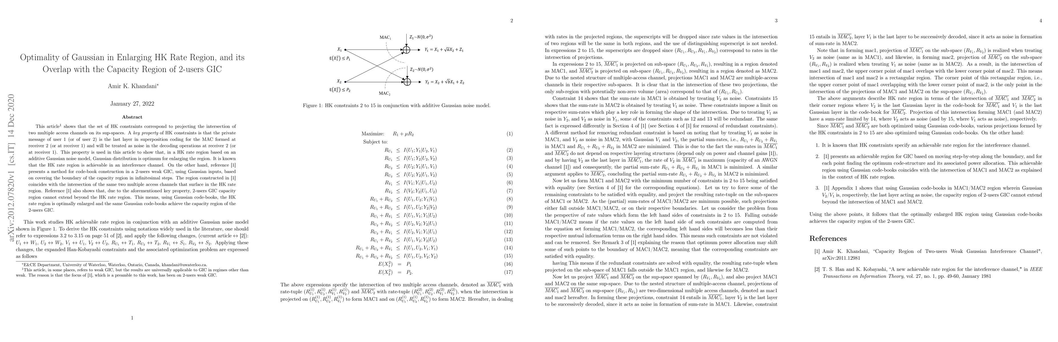 Thumbnail for Optimality of Gaussian in Enlarging HK Rate Region, and its Overlap with
  the Capacity Region of 2-users GIC