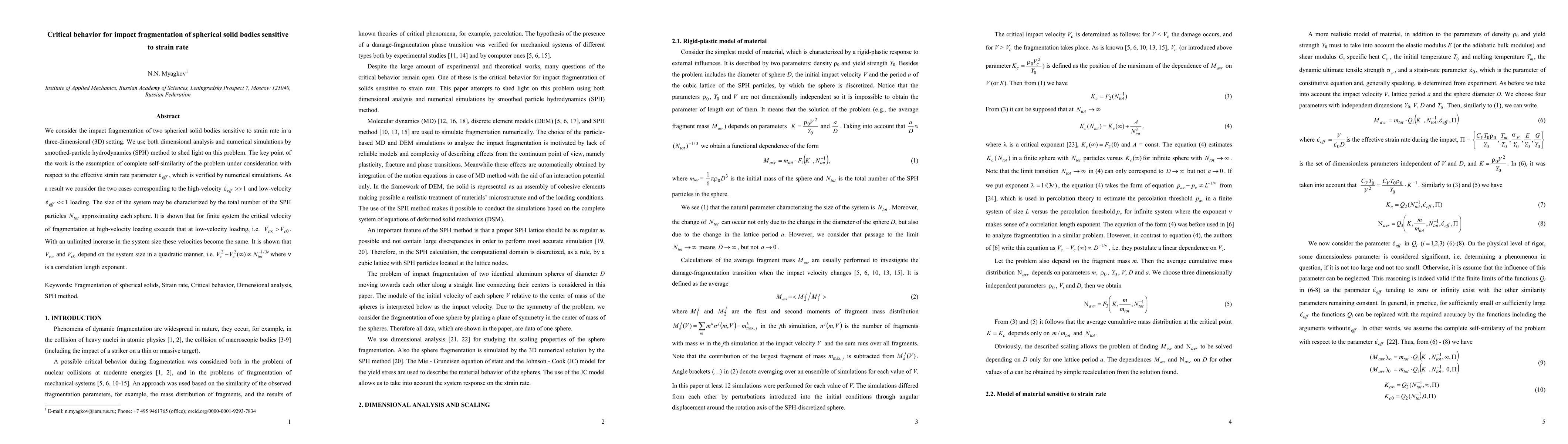 Thumbnail for Critical behavior for impact fragmentation of spherical solid bodies
  sensitive to strain rate