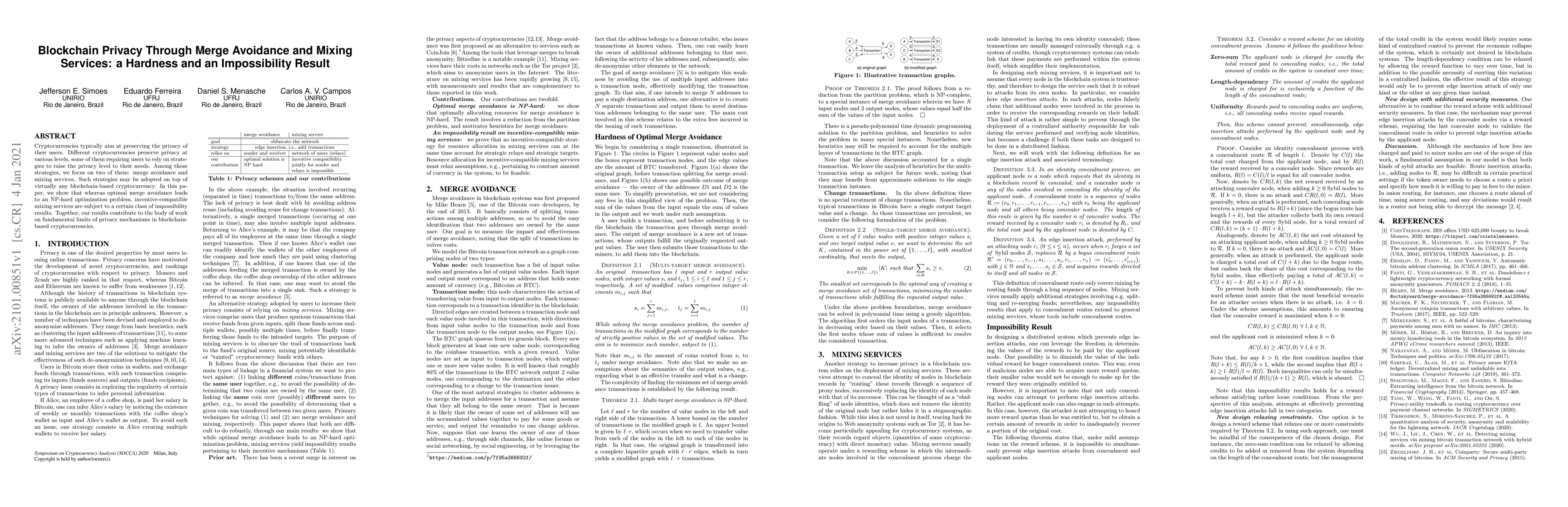 Thumbnail for Blockchain Privacy Through Merge Avoidance and Mixing Services: a
  Hardness and an Impossibility Result