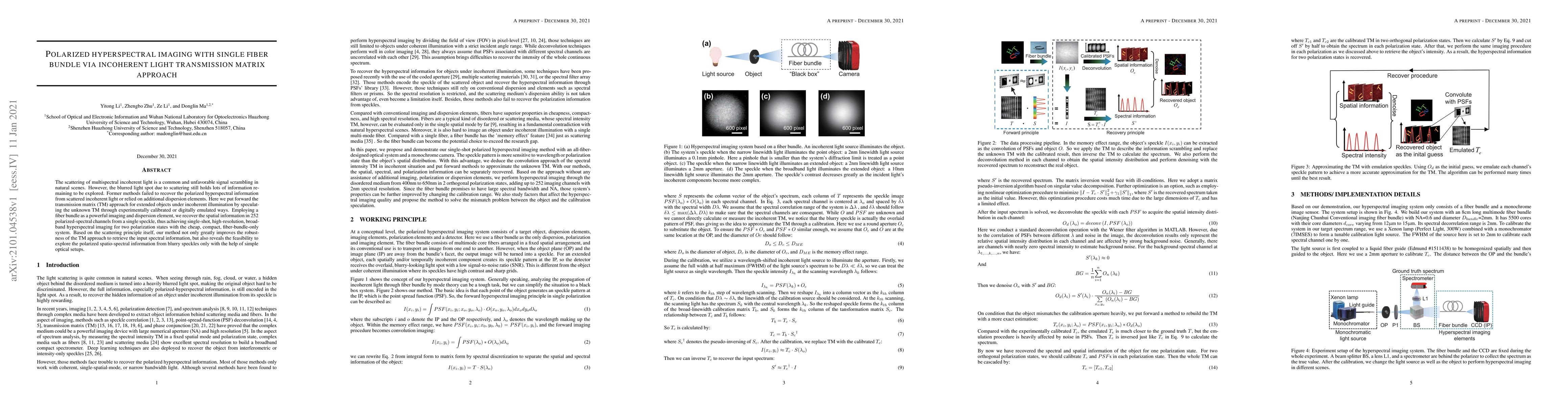 Thumbnail for Polarized hyperspectral imaging with single fiber bundle via incoherent
  light transmission matrix approach