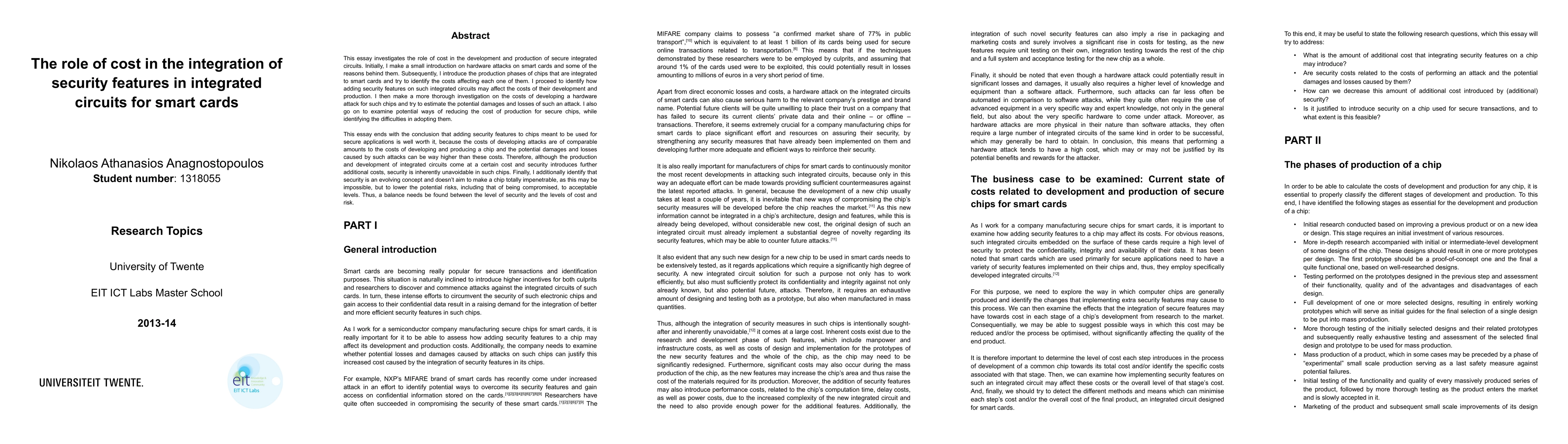 Thumbnail for The Role of Cost in the Integration of Security Features in Integrated
  Circuits for Smart Cards