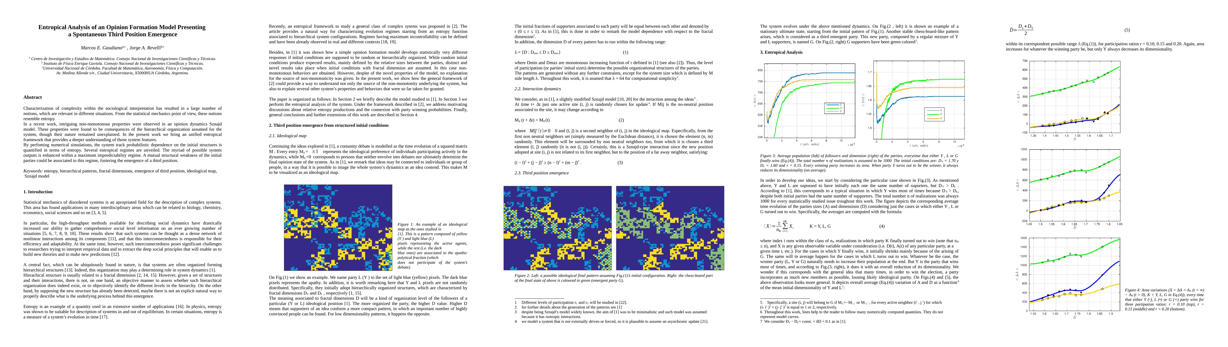 Thumbnail for Entropical Analysis of an Opinion Formation Model Presenting a
  Spontaneous Third Position Emergence