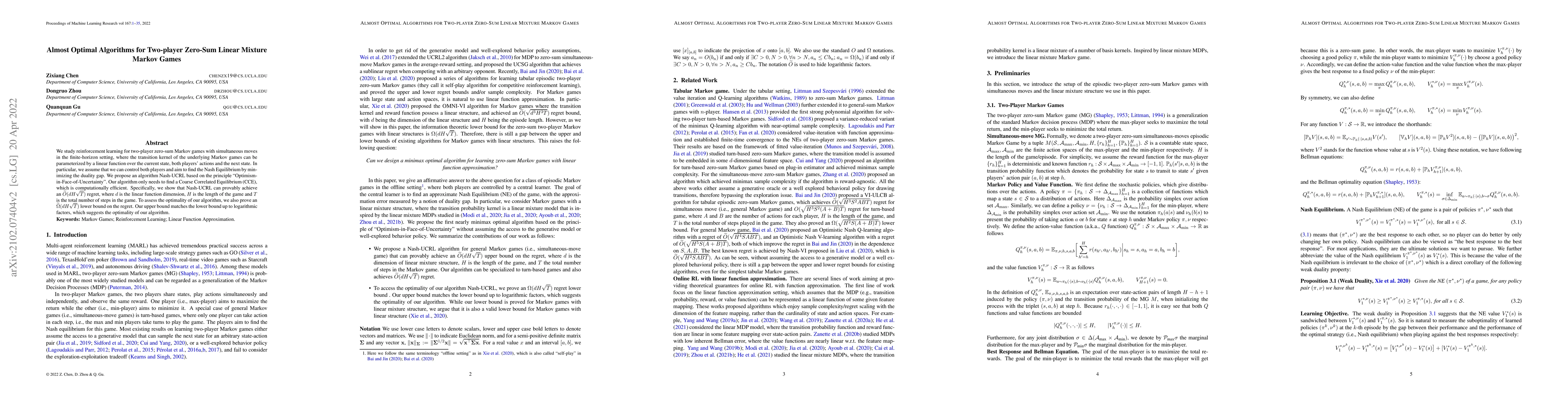 Thumbnail for Almost Optimal Algorithms for Two-player Zero-Sum Linear Mixture Markov
  Games