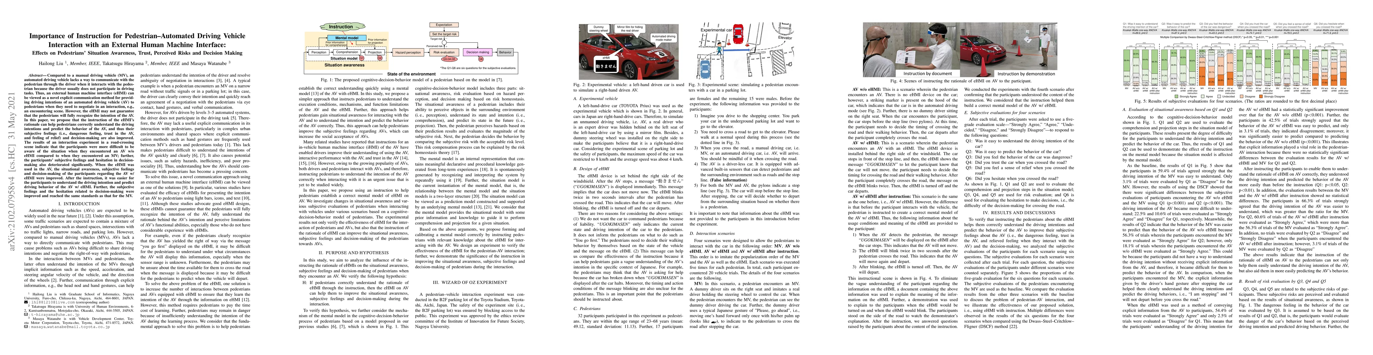 Thumbnail for Importance of Instruction for Pedestrian-Automated Driving Vehicle
  Interaction with an External Human Machine Interface: Effects on Pedestrians'
  Situation Awareness, Trust, Perceived Risks and Decision Making
