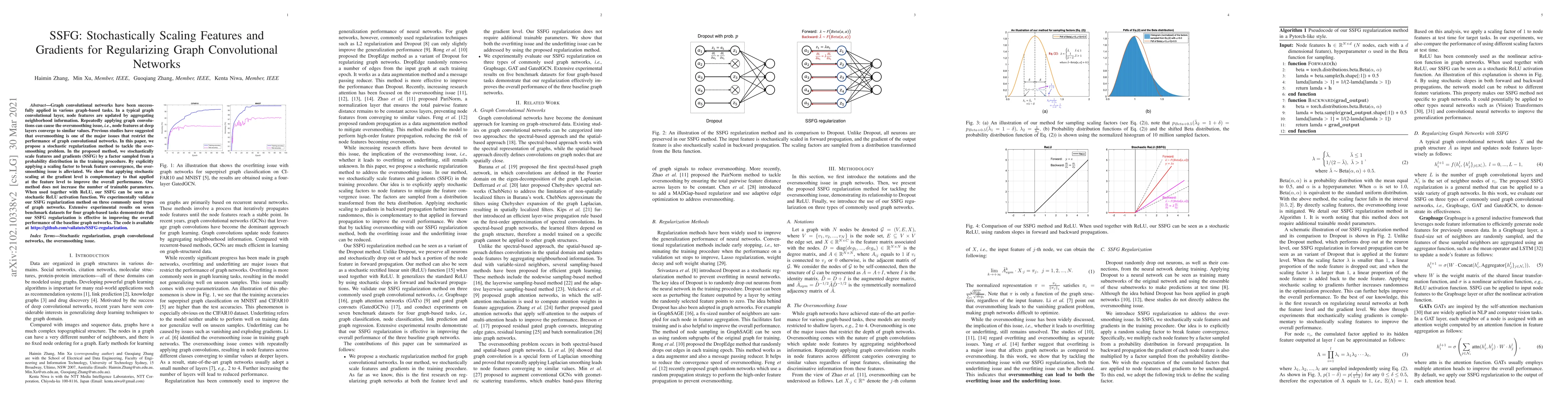 Thumbnail for SSFG: Stochastically Scaling Features and Gradients for Regularizing
  Graph Convolutional Networks