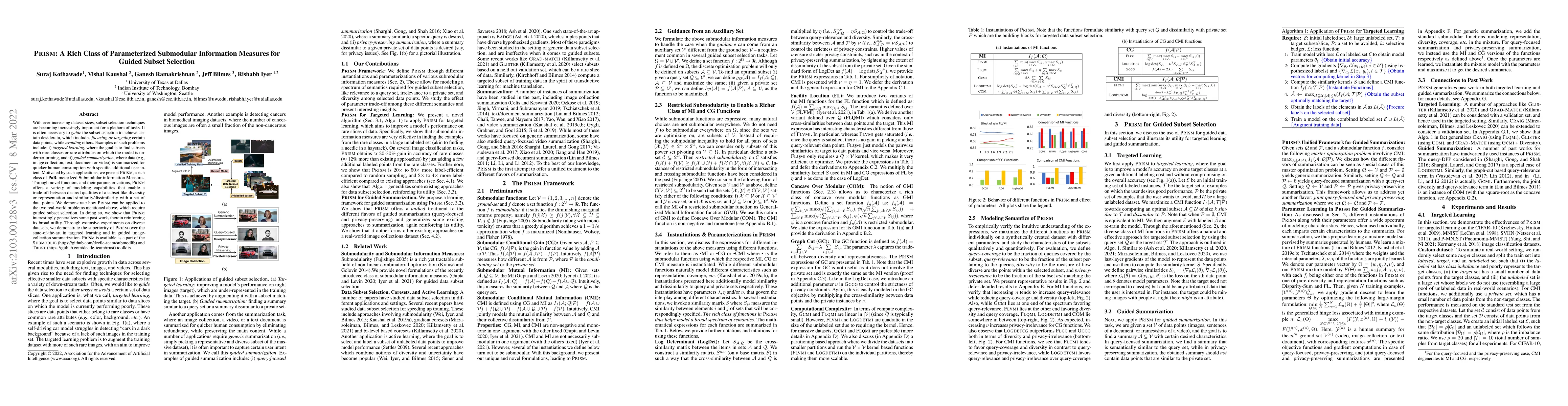 Thumbnail for PRISM: A Rich Class of Parameterized Submodular Information Measures for
  Guided Subset Selection