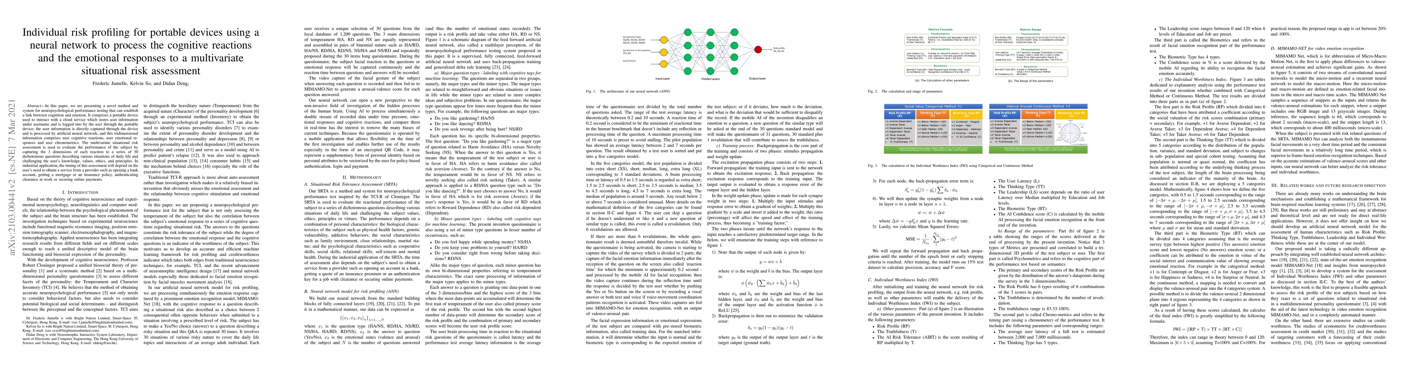 Thumbnail for Individual risk profiling for portable devices using a neural network to
  process the cognitive reactions and the emotional responses to a multivariate
  situational risk assessment