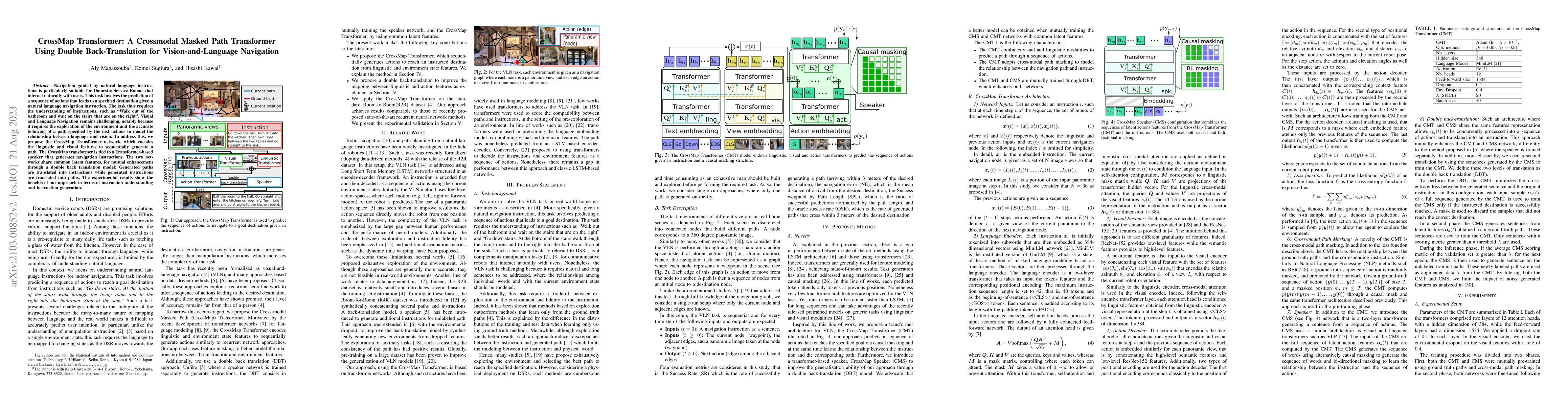 Thumbnail for CrossMap Transformer: A Crossmodal Masked Path Transformer Using Double
  Back-Translation for Vision-and-Language Navigation