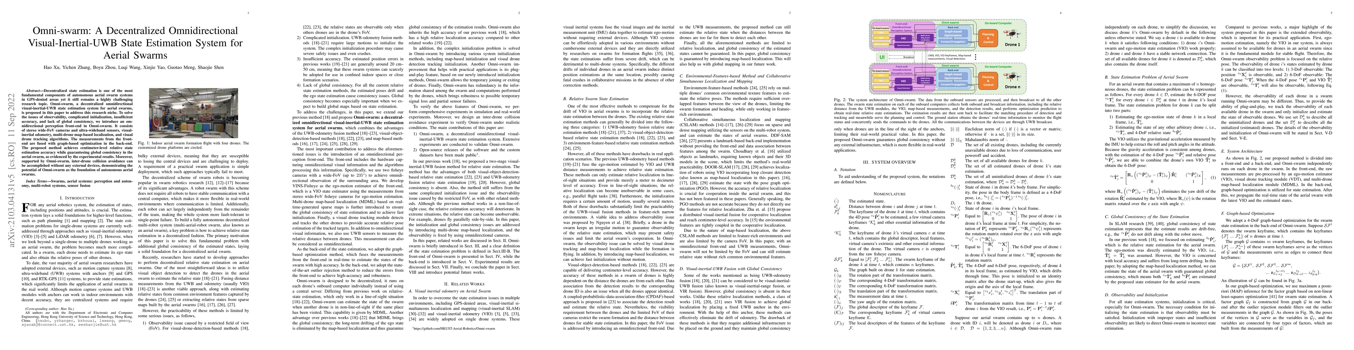 Thumbnail for Omni-swarm: A Decentralized Omnidirectional Visual-Inertial-UWB State
  Estimation System for Aerial Swarms