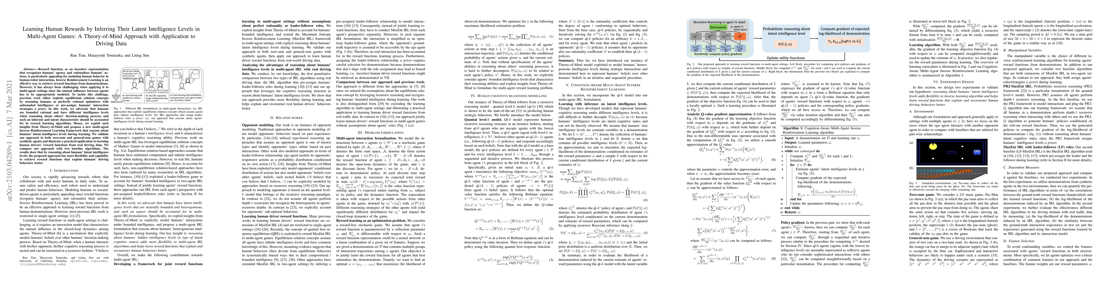 Thumbnail for Learning Human Rewards by Inferring Their Latent Intelligence Levels in
  Multi-Agent Games: A Theory-of-Mind Approach with Application to Driving Data